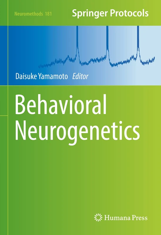 Behavioral Neurogenetics: 181 (Neuromethods, 181)