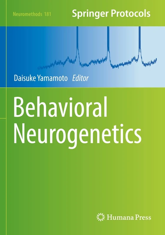 Behavioral Neurogenetics: 181 (Neuromethods, 181)