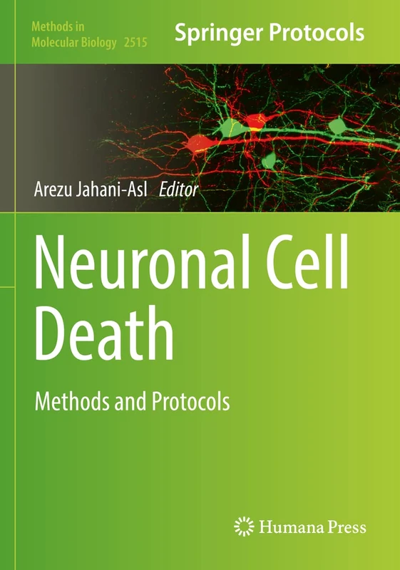 Humana Neuronal Cell Death: Methods and Protocols 2515 Book
