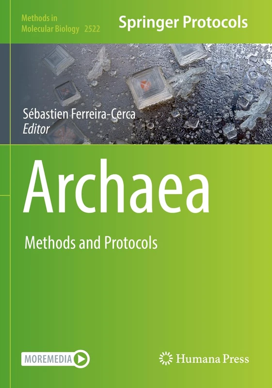 Archaea: Methods and Protocols: 2522 (Methods in Molecular Biology, 2522)