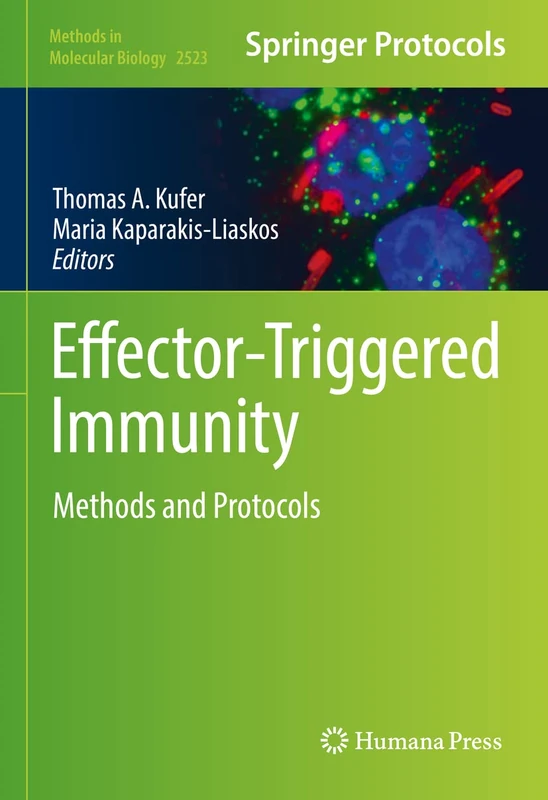 Effector-Triggered Immunity: Methods and Protocols: 2523 (Methods in Molecular Biology, 2523)