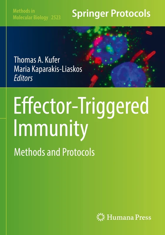 Humana Effector-Triggered Immunity: Methods and Protocols 2523