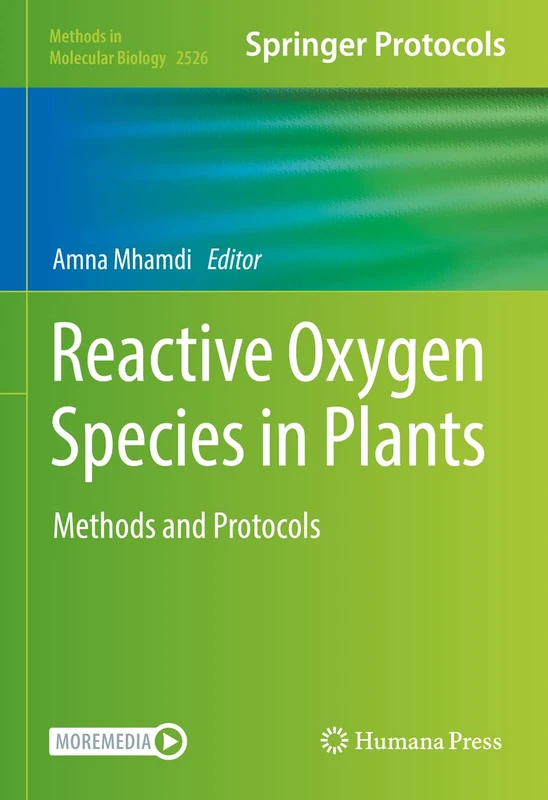 Humana Reactive Oxygen Species in Plants: Methods and Protocols