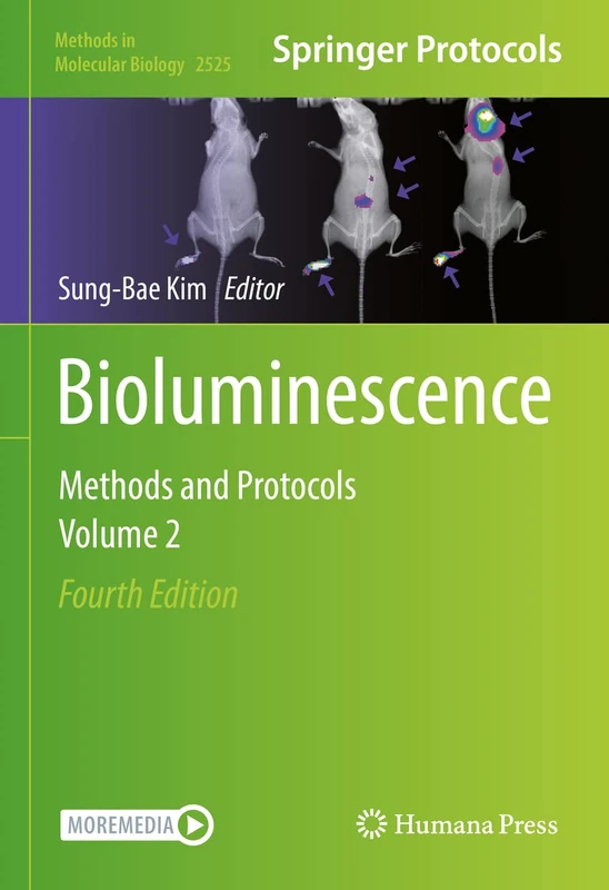 Bioluminescence: Methods and Protocols, Volume 2: 2525 (Methods in Molecular Biology, 2525)