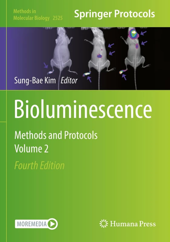 Humana Bioluminescence: Methods and Protocols, Volume 2 2525