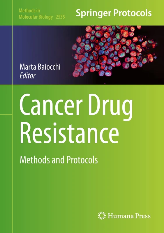 Humana Cancer Drug Resistance: Methods and Protocols 2535