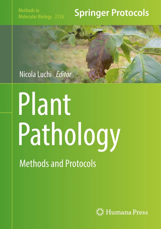 Humana Plant Pathology: Method and Protocols 2536 Book