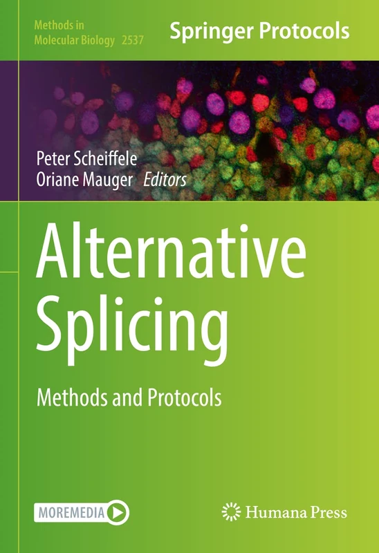 Alternative Splicing: Methods and Protocols: 2537 (Methods in Molecular Biology, 2537)