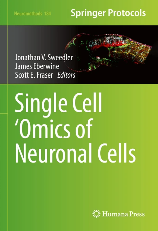 Single Cell ‘Omics of Neuronal Cells: 184 (Neuromethods, 184)