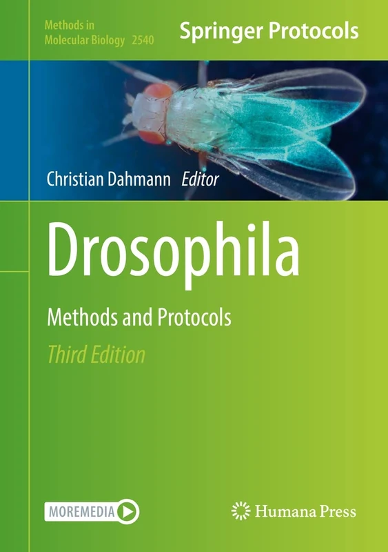 Drosophila: Methods and Protocols: 2540 (Methods in Molecular Biology, 2540)