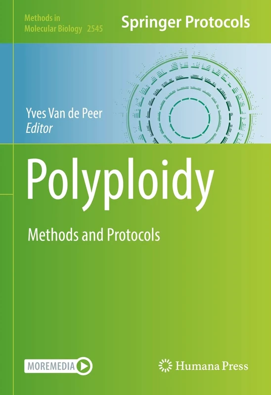 Polyploidy: Methods and Protocols: 2545 (Methods in Molecular Biology, 2545)