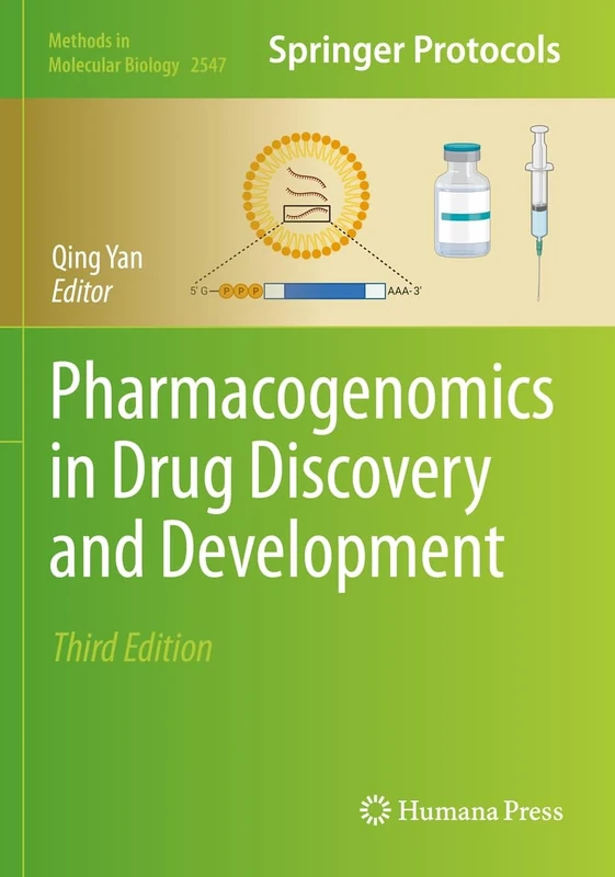 Pharmacogenomics in Drug Discovery and Development: 2547 (Methods in Molecular Biology, 2547)