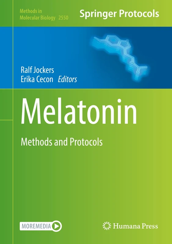Melatonin: Methods and Protocols: 2550 (Methods in Molecular Biology, 2550)