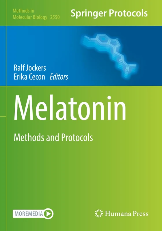 Melatonin: Methods and Protocols: 2550 (Methods in Molecular Biology, 2550)