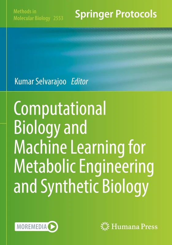 Computational Biology and Machine Learning for Metabolic Engineering and Synthetic Biology: 2553 (Methods in Molecular Biology, 2553)