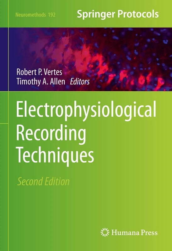 Electrophysiological Recording Techniques: 192 (Neuromethods, 192)