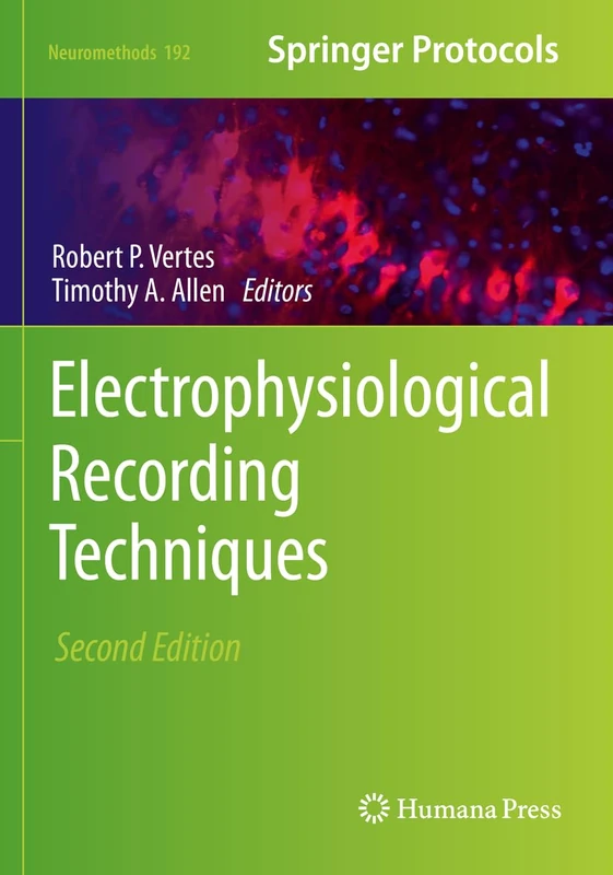 Electrophysiological Recording Techniques: 192 (Neuromethods, 192)