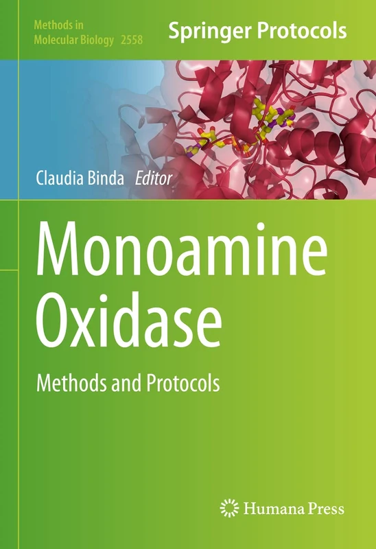 Monoamine Oxidase: Methods and Protocols: 2558 (Methods in Molecular Biology, 2558)