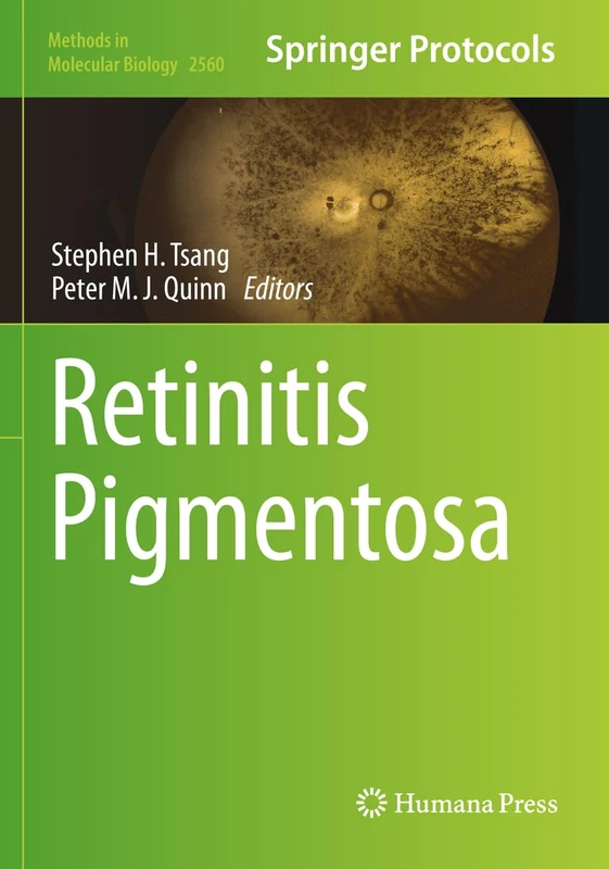 Retinitis Pigmentosa: 2560 (Methods in Molecular Biology, 2560)