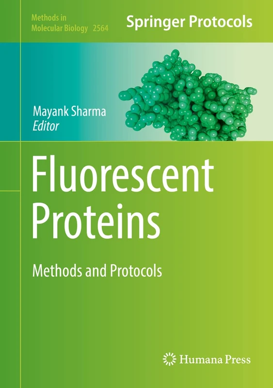 Humana Fluorescent Proteins: Methods and Protocols 2564 Book