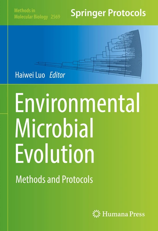 Environmental Microbial Evolution: Methods and Protocols: 2569 (Methods in Molecular Biology, 2569)