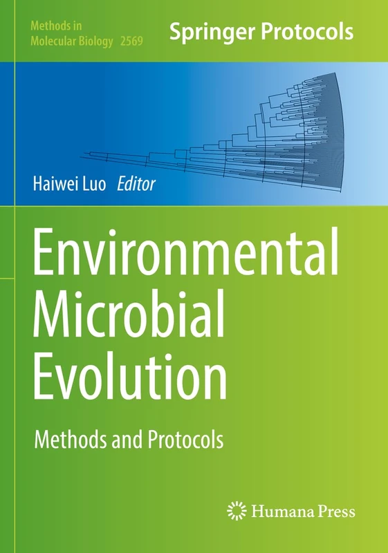 Environmental Microbial Evolution: Methods and Protocols: 2569 (Methods in Molecular Biology, 2569)