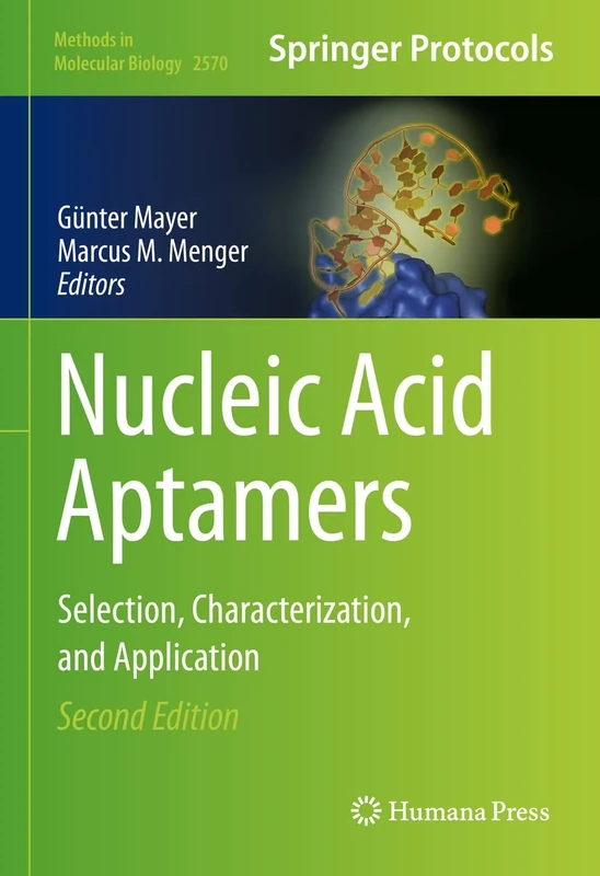 Nucleic Acid Aptamers: Selection, Characterization, and Application: 2570 (Methods in Molecular Biology, 2570) - Image 1