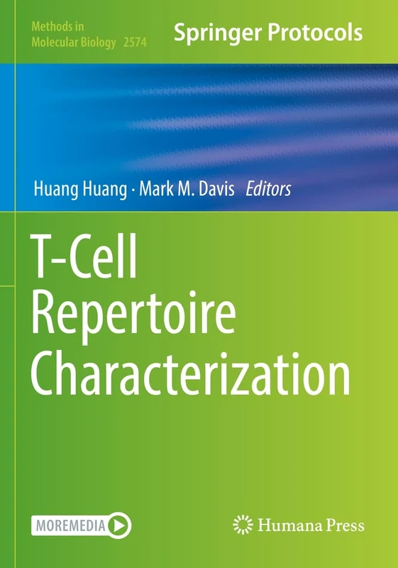 T-Cell Repertoire Characterization: 2574 (Methods in Molecular Biology, 2574)