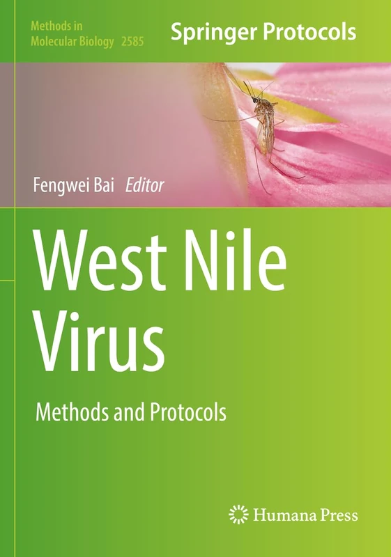 West Nile Virus: Methods and Protocols: 2585 (Methods in Molecular Biology, 2585) - Image 1