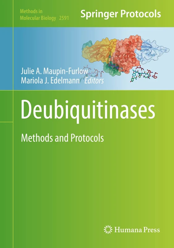 Deubiquitinases: Methods and Protocols: 2591 (Methods in Molecular Biology, 2591) - Image 1