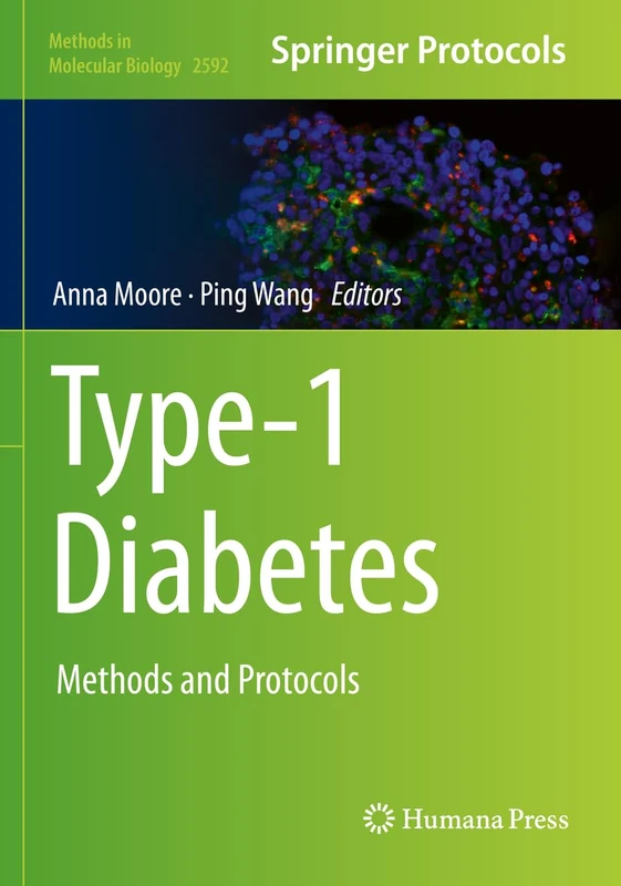 Type-1 Diabetes: Methods and Protocols: 2592 (Methods in Molecular Biology, 2592)