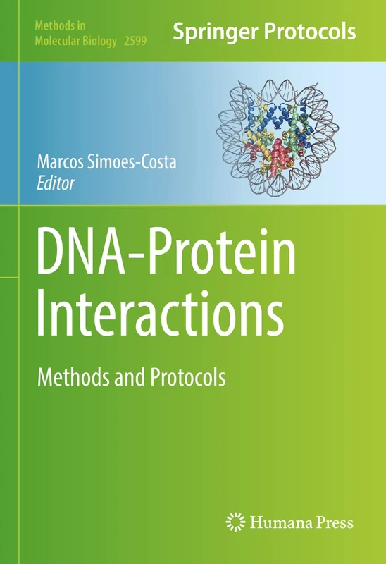 Humana DNA-Protein Interactions: Methods and Protocols 2599