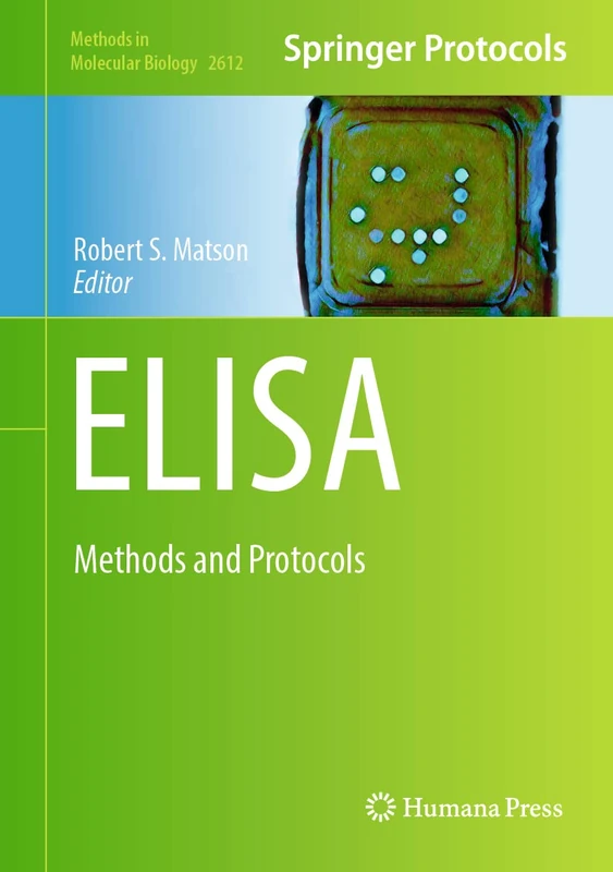 ELISA: Methods and Protocols: 2612 (Methods in Molecular Biology, 2612)
