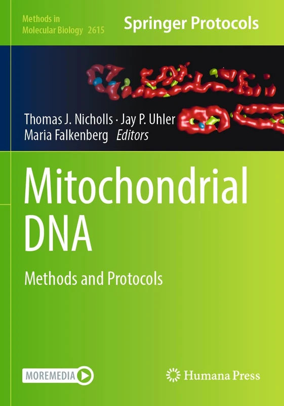 Humana Mitochondrial DNA: Methods and Protocols 2615 Book