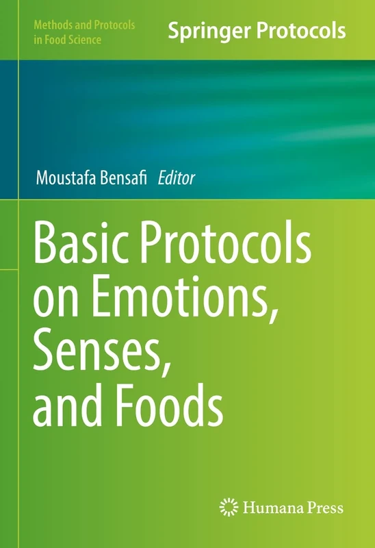 Basic Protocols on Emotions, Senses, and Foods (Methods and Protocols in Food Science)