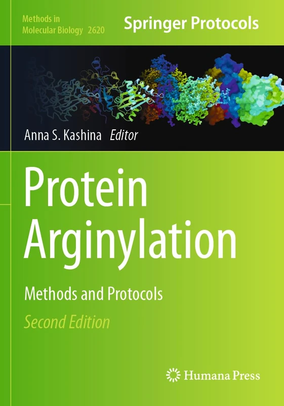 Protein Arginylation: Methods and Protocols: 2620 (Methods in Molecular Biology, 2620)