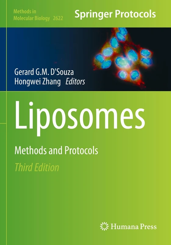 Humana Liposomes: Methods and Protocols 2622 - 3rd Edition
