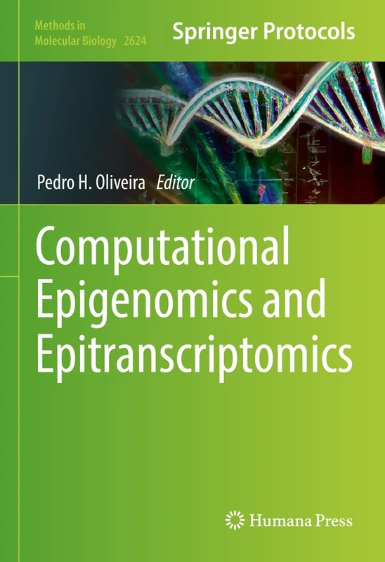 Computational Epigenomics and Epitranscriptomics: 2624 (Methods in Molecular Biology, 2624)