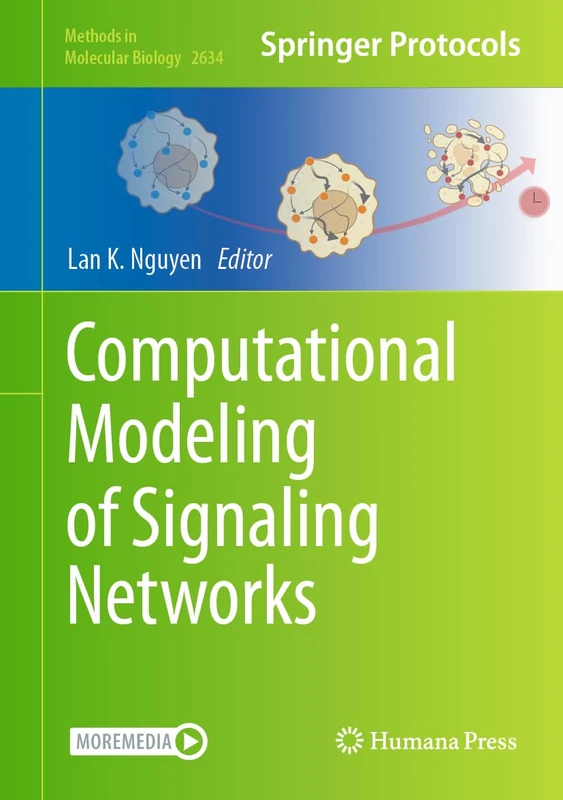 Computational Modeling of Signaling Networks: 2634 (Methods in Molecular Biology, 2634)