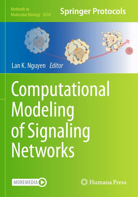 Computational Modeling of Signaling Networks: 2634 (Methods in Molecular Biology, 2634)