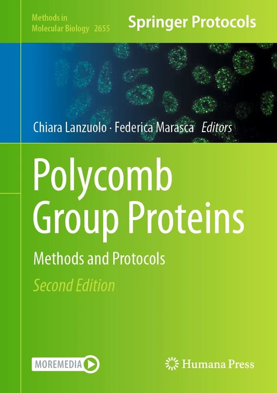 Polycomb Group Proteins: Methods and Protocols: 2655 (Methods in Molecular Biology, 2655)