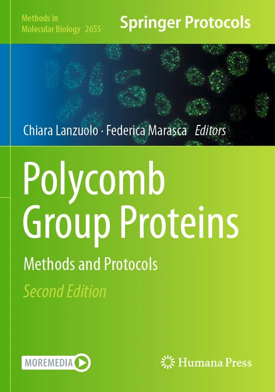 Polycomb Group Proteins: Methods and Protocols: 2655 (Methods in Molecular Biology, 2655)