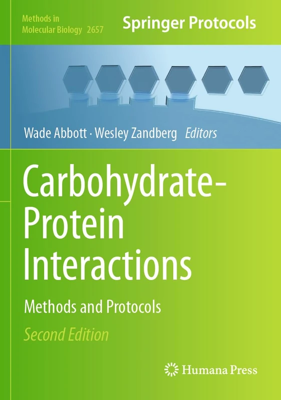 Carbohydrate-Protein Interactions: Methods and Protocols: 2657 (Methods in Molecular Biology, 2657)