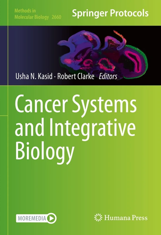 Cancer Systems and Integrative Biology: 2660 (Methods in Molecular Biology, 2660)