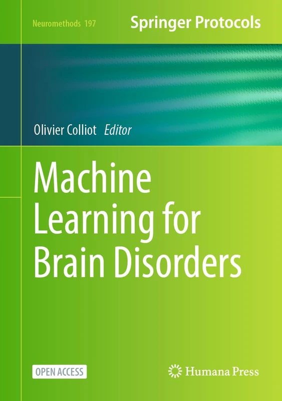 Machine Learning for Brain Disorders: 197 (Neuromethods, 197)
