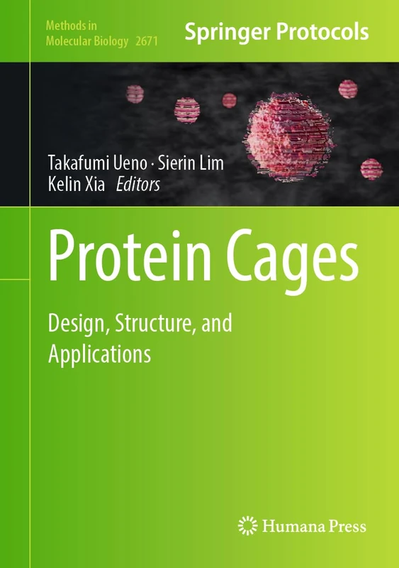 Humana Protein Cages: Design, Structure, and Applications 2671