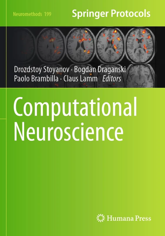 Computational Neuroscience: 199 (Neuromethods, 199)