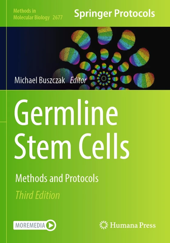 Germline Stem Cells: Methods and Protocols: 2677 (Methods in Molecular Biology, 2677)
