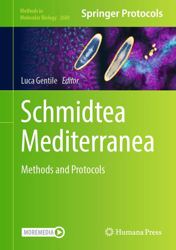 Schmidtea Mediterranea: Methods and Protocols: 2680 (Methods in Molecular Biology, 2680)