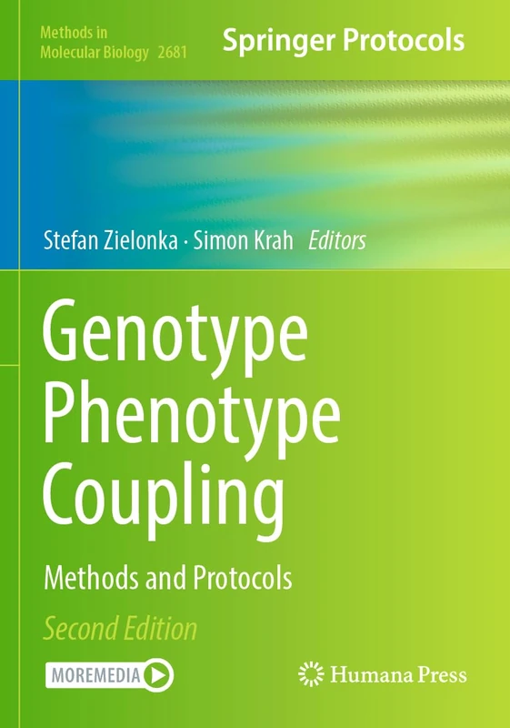Genotype Phenotype Coupling: Methods and Protocols: 2681 (Methods in Molecular Biology, 2681)
